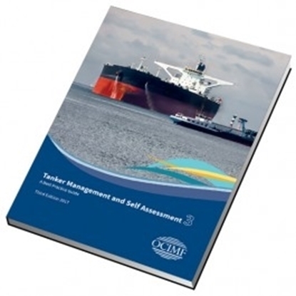 Tanker Management and Self Assessment 3 (TMSA3) A Best Practice
