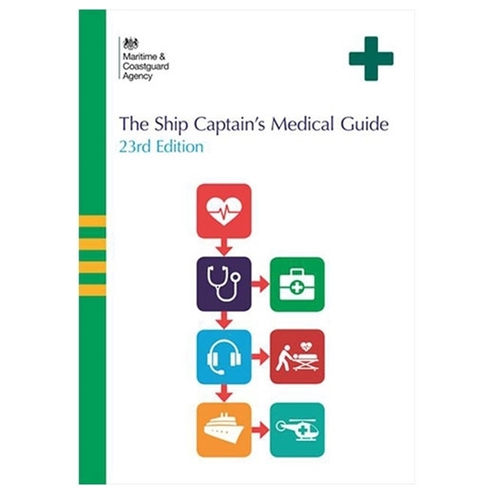 Ship Captain's Medical Guide: 23rd edition